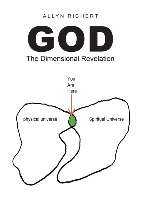 God The Dimensional Revelation (e-bog) af Richert, Allyn