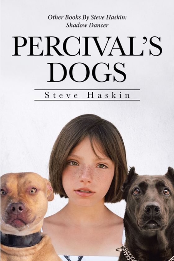 Percival's Dogs (e-bog) af Haskin, Steve