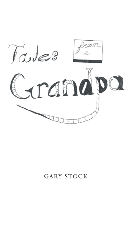 Tales from a Grandpa