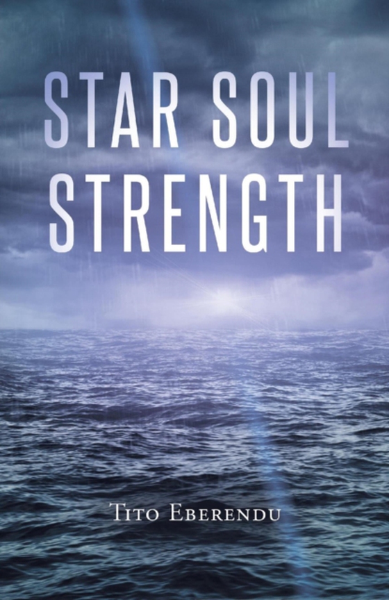 Star Soul Strength (e-bog) af Eberendu, Tito