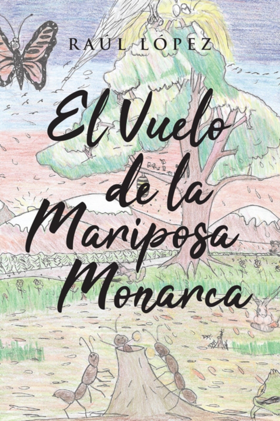 El Vuelo de la Mariposa Monarca