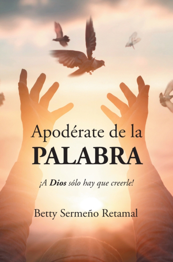 Apoderate de la PALABRA (e-bog) af Retamal, Betty Sermeno