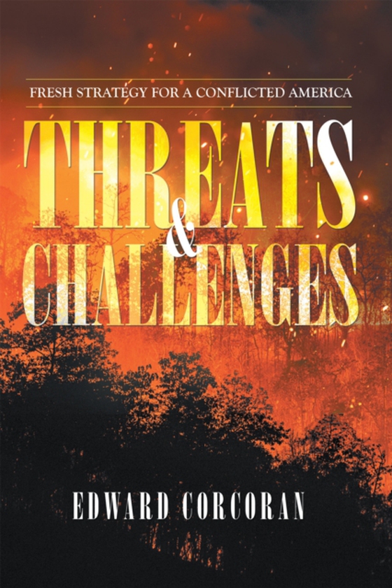 Threats & Challenges (e-bog) af Corcoran, Edward