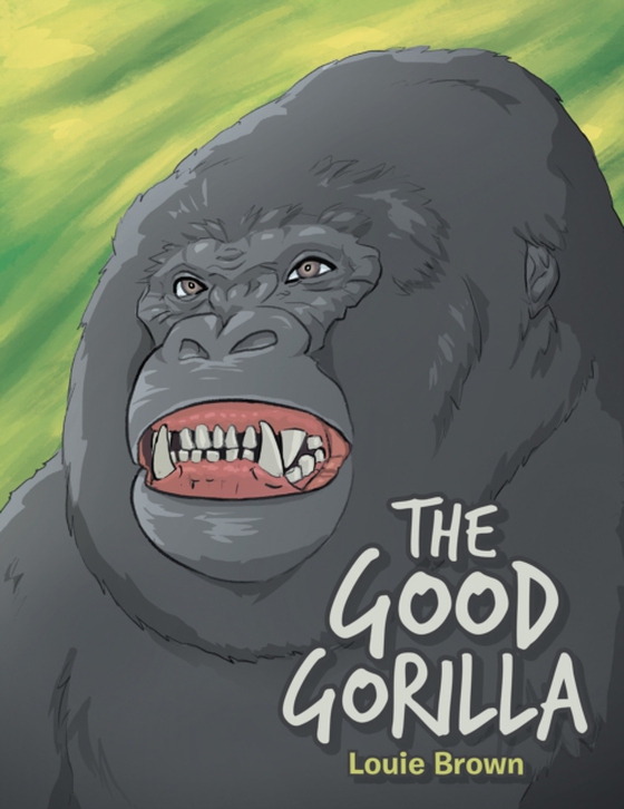 Good Gorilla (e-bog) af Brown, Louie