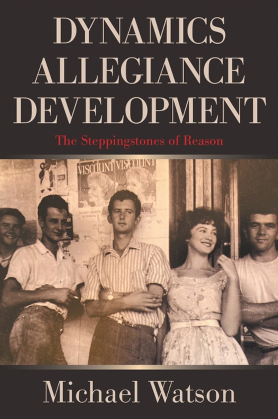 Dynamics Allegiance Development (e-bog) af Watson, Michael