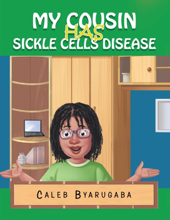 My Cousin Has Sickle Cell Disease