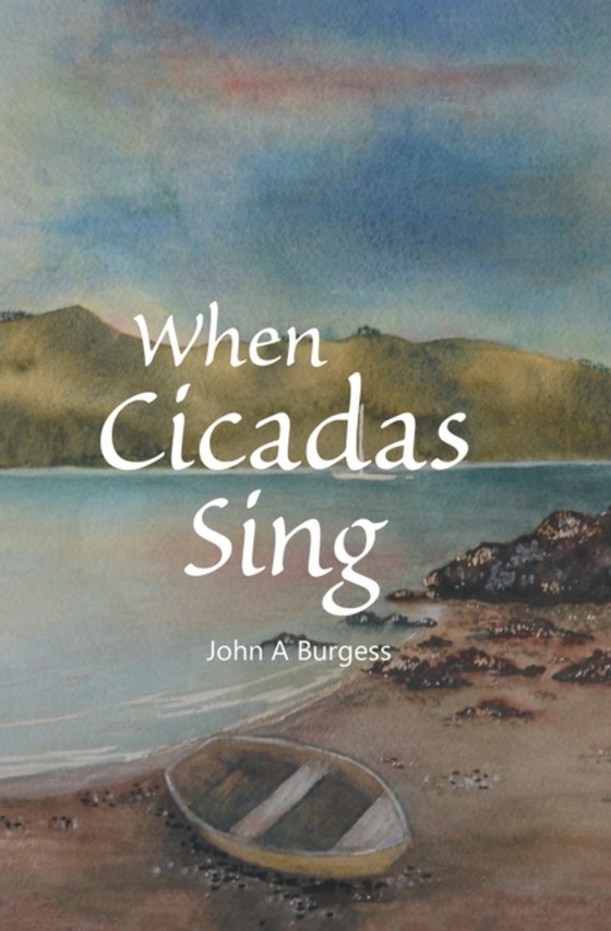 When Cicadas Sing (e-bog) af Burgess, John A