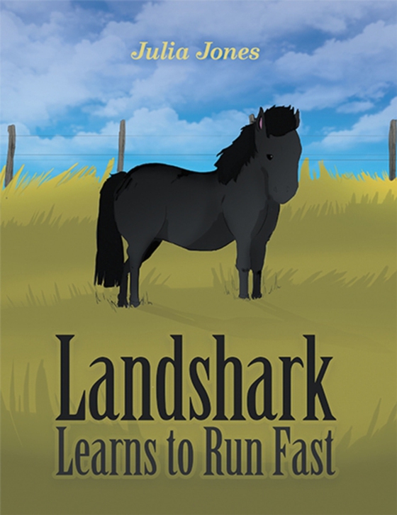 Landshark Learns to Run Fast (e-bog) af Jones, Julia