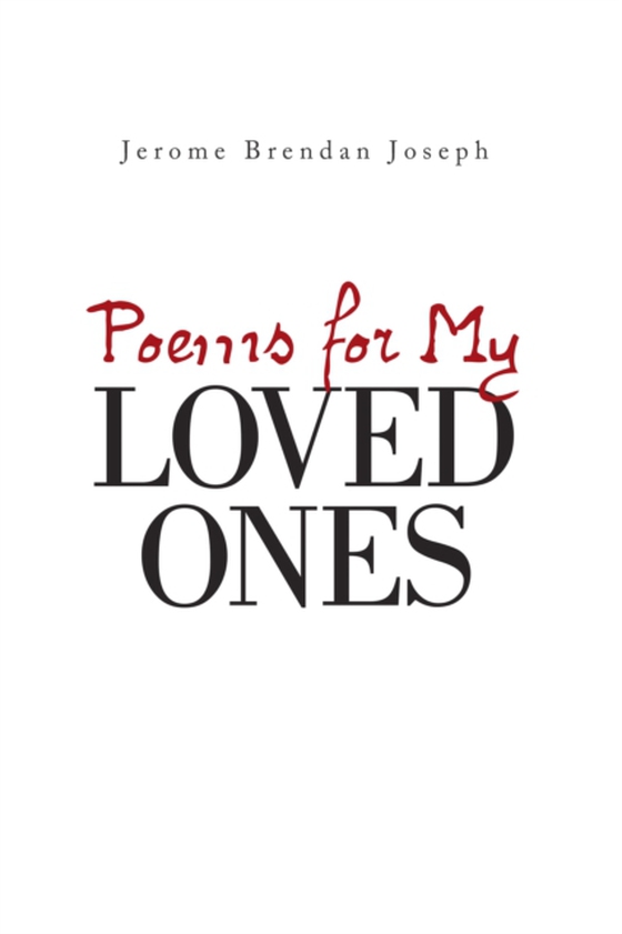 Poems for My Loved Ones (e-bog) af Joseph, Jerome Brendan