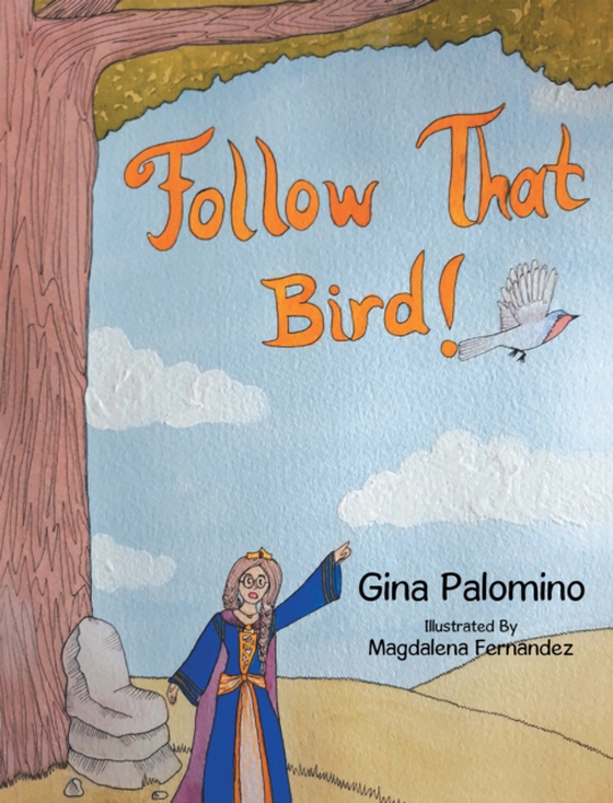 Follow That Bird (e-bog) af Palomino, Gina