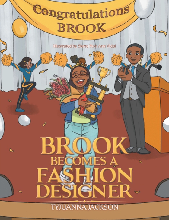 Brook Becomes a Fashion Designer (e-bog) af Jackson, Tyjuanna