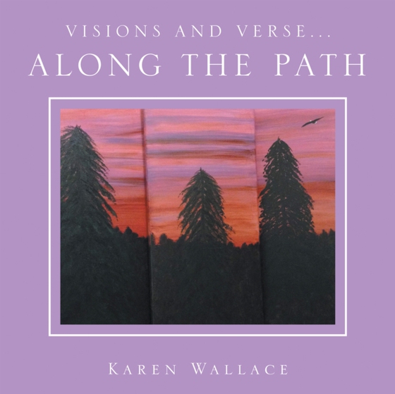 Visions and Verse... (e-bog) af Wallace, Karen