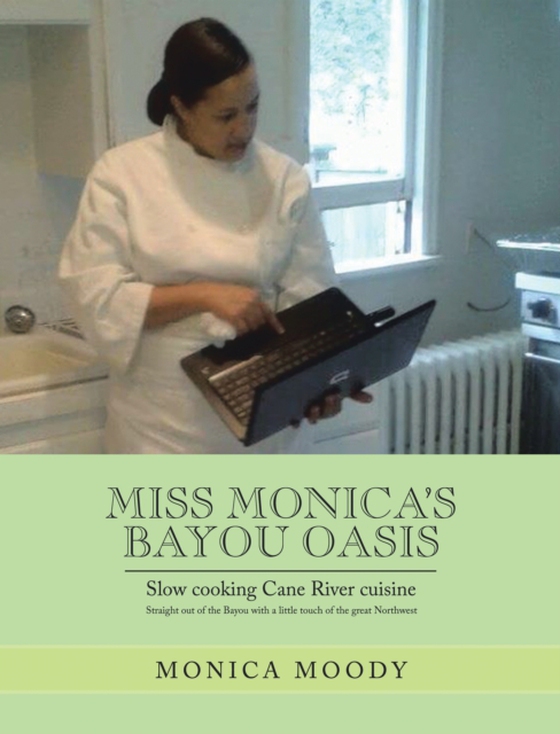 Miss Monica's  Bayou Oasis