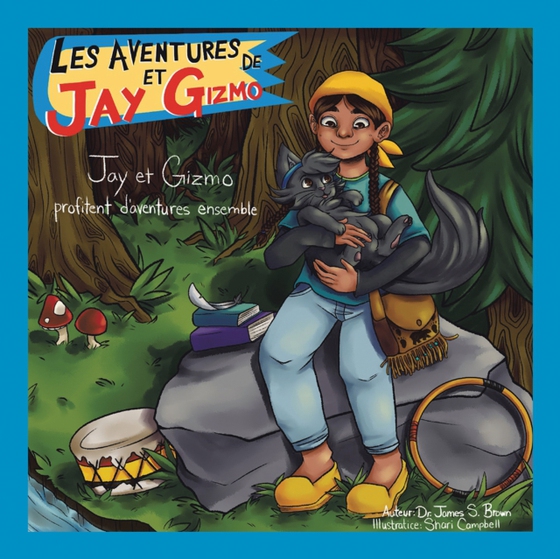 Les Aventures De Jay Et Gizmo (e-bog) af Brown, Dr. James S.