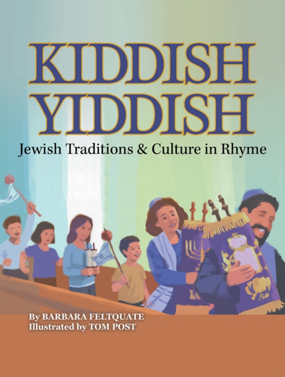 Kiddish Yiddish (e-bog) af Feltquate, Barbara