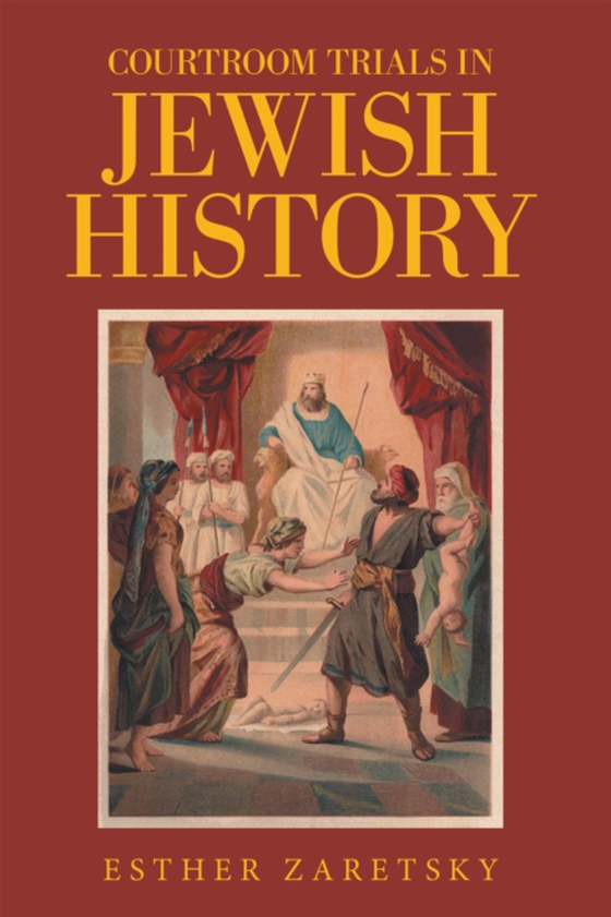 Courtroom Trials in Jewish History (e-bog) af Zaretsky, Esther