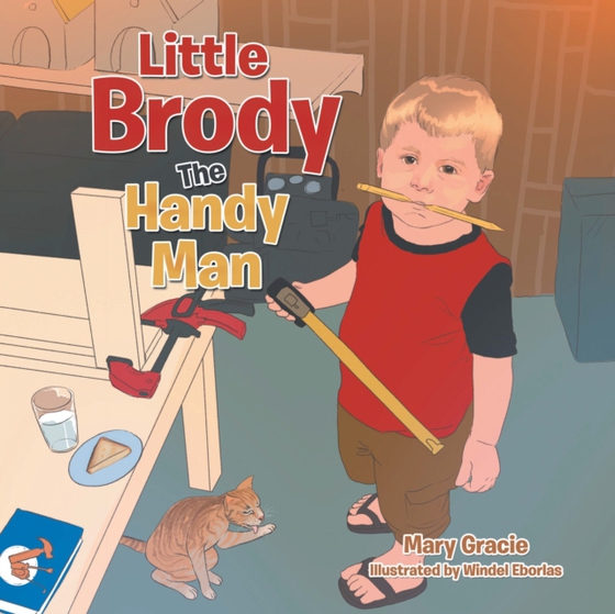 Little Brody the Handy Man (e-bog) af Gracie, Mary