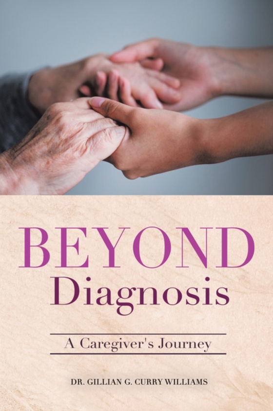 Beyond Diagnosis (e-bog) af Williams, Dr. Gillian G. Curry