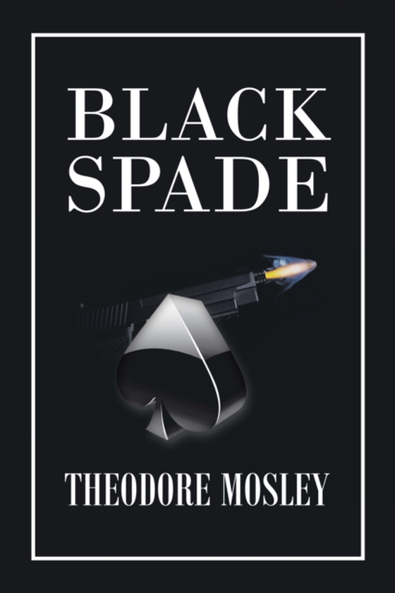 Black Spade (e-bog) af Mosley, Theodore