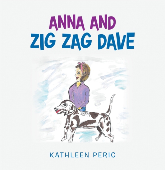 Anna and Zig Zag Dave