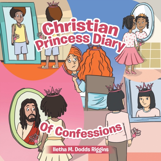 Christian Princess Diary of Confessions (e-bog) af Riggins, Iletha M. Dodds