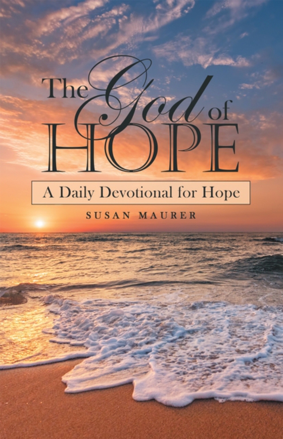 God of Hope (e-bog) af Maurer, Susan