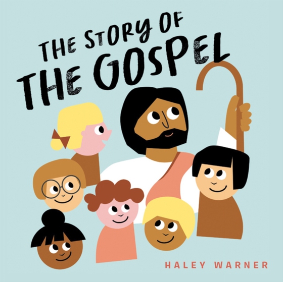 Story of the Gospel (e-bog) af Warner, Haley