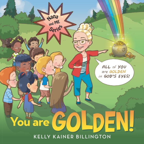 You Are Golden! (e-bog) af Billington, Kelly Kainer