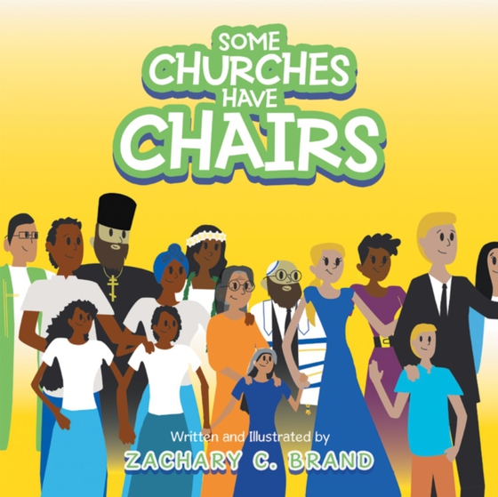 Some Churches Have Chairs (e-bog) af Brand, Zachary C.