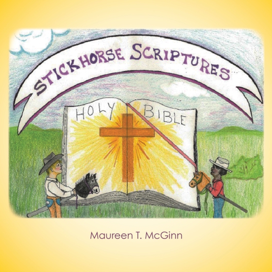 Stickhorse Scriptures (e-bog) af McGinn, Maureen T.