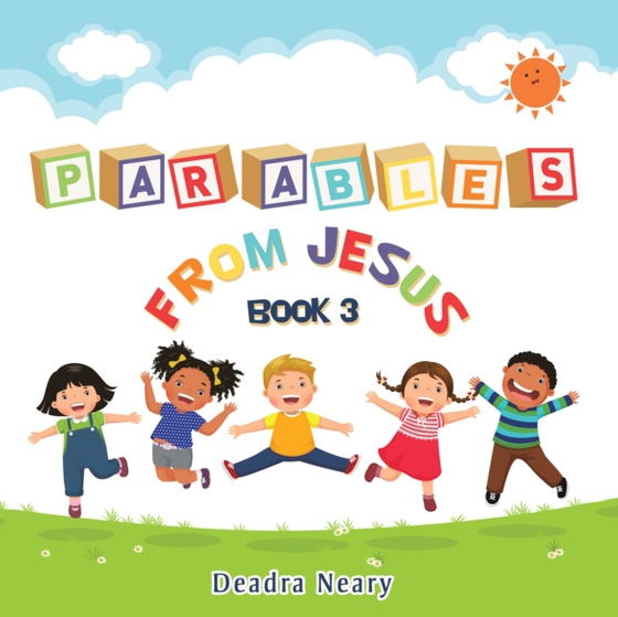 Parables from Jesus Book 3 (e-bog) af Neary, Deadra