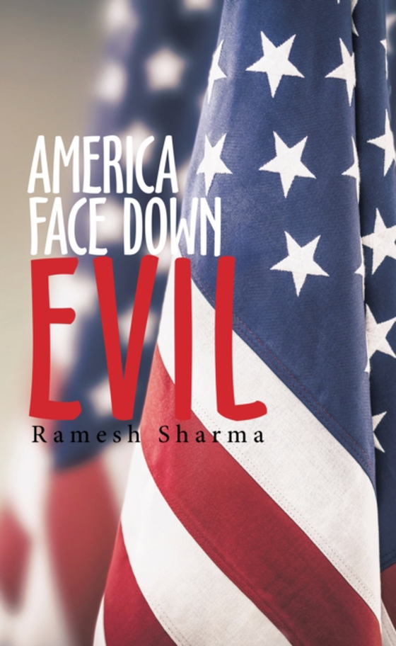 America  Face Down Evil (e-bog) af Sharma, Ramesh