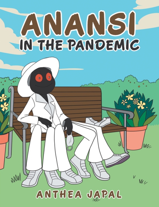 Anansi in the Pandemic (e-bog) af Japal, Anthea