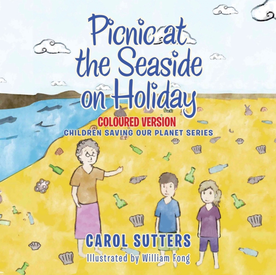 Picnic at the Seaside on Holiday (e-bog) af Sutters, Carol