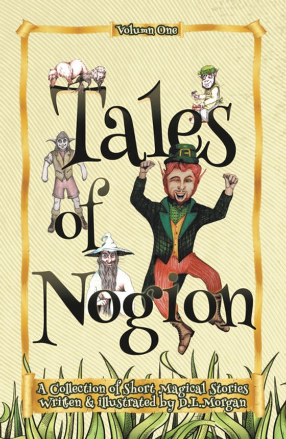 Tales of Nogion (e-bog) af Morgan, D.L.