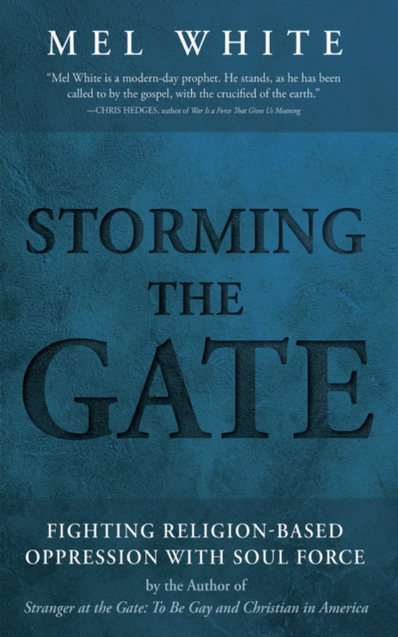 Storming the Gate (e-bog) af White, Mel