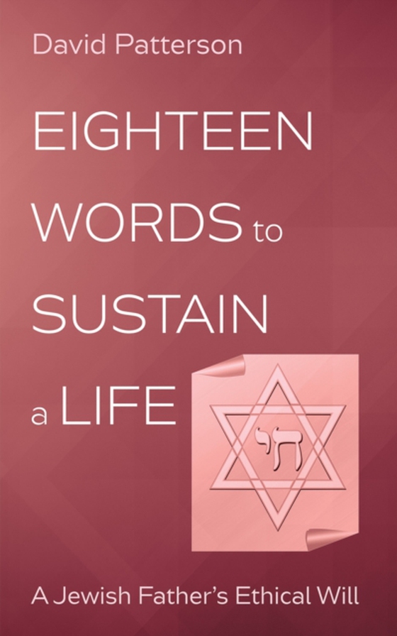 Eighteen Words to Sustain a Life (e-bog) af Patterson, David