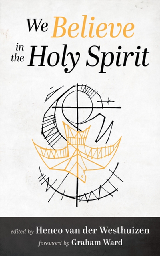 We Believe in the Holy Spirit (e-bog) af -