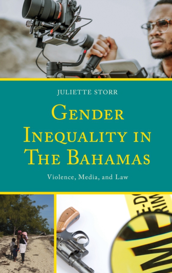 Gender Inequality in The Bahamas (e-bog) af Storr, Juliette