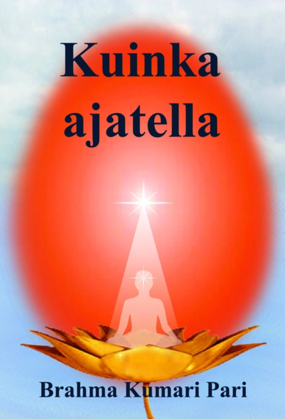 Kuinka ajatella (e-bog) af Pari, Brahma Kumari