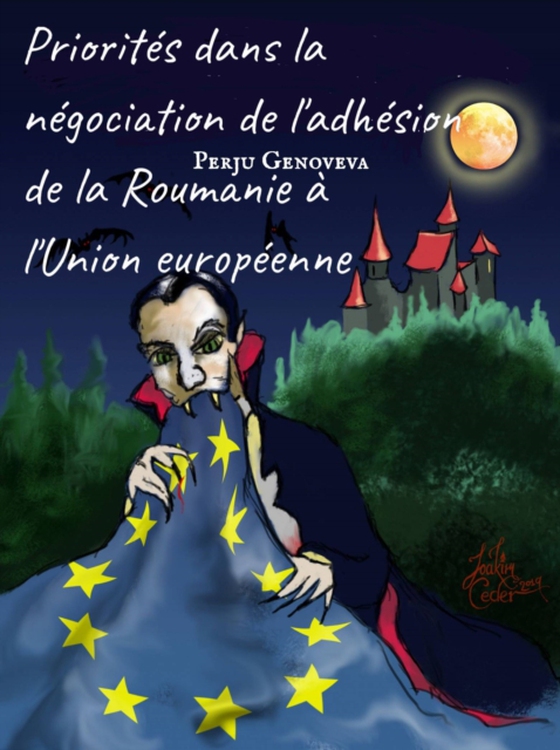 Priorités dans la négociation de l'adhésion de la Roumanie à l'Union européenne (e-bog) af Genoveva, Perju