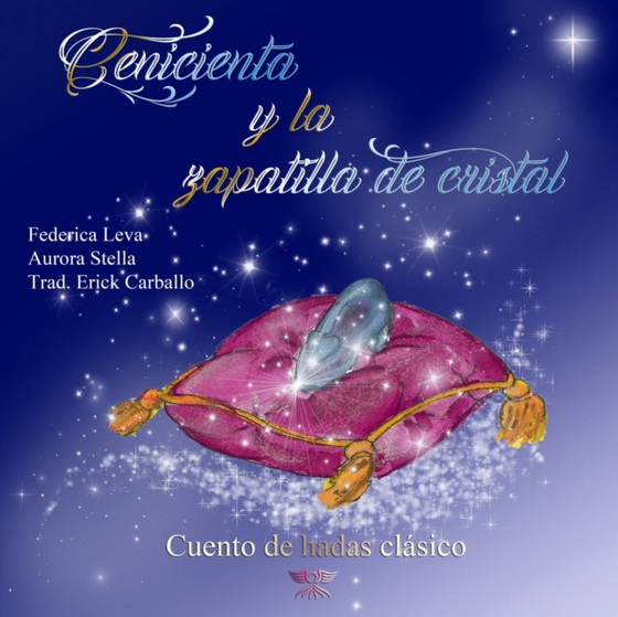 Cenicienta y la zapatilla de cristal (e-bog) af Stella, Aurora