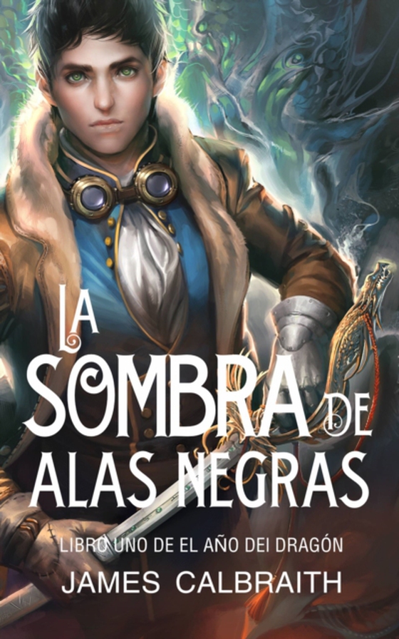 La Sombra de Alas Negras (e-bog) af Calbraith, James