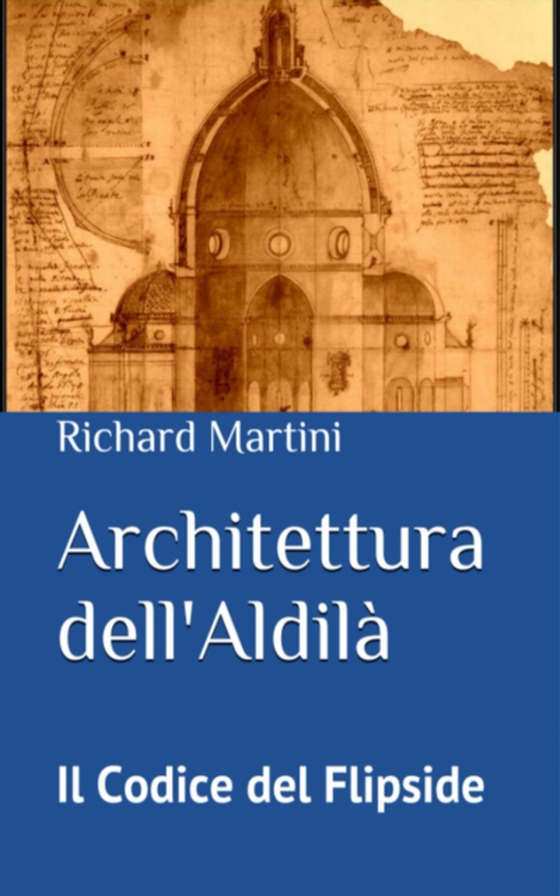 Architettura dell'Aldilà (e-bog) af Martini, Richard