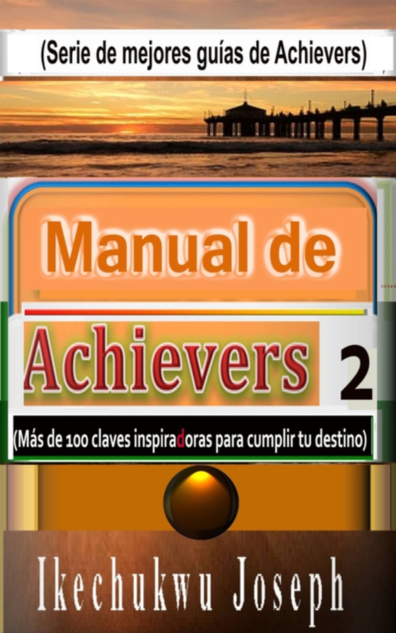 Manual de Achievers 2 (e-bog) af Joseph, Ikechukwu