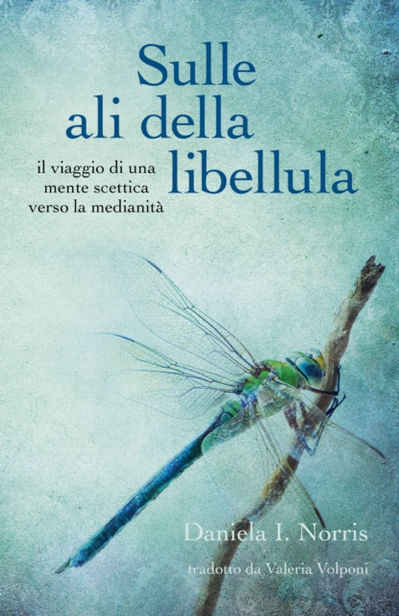 Sulle ali della libellula