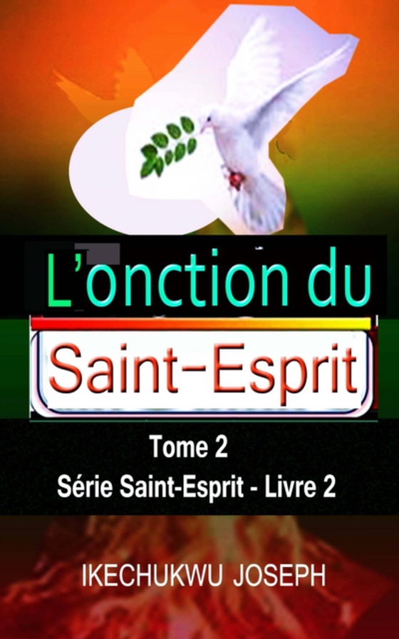 L'onction du Saint-Esprit, tome 2 (e-bog) af Joseph, Ikechukwu