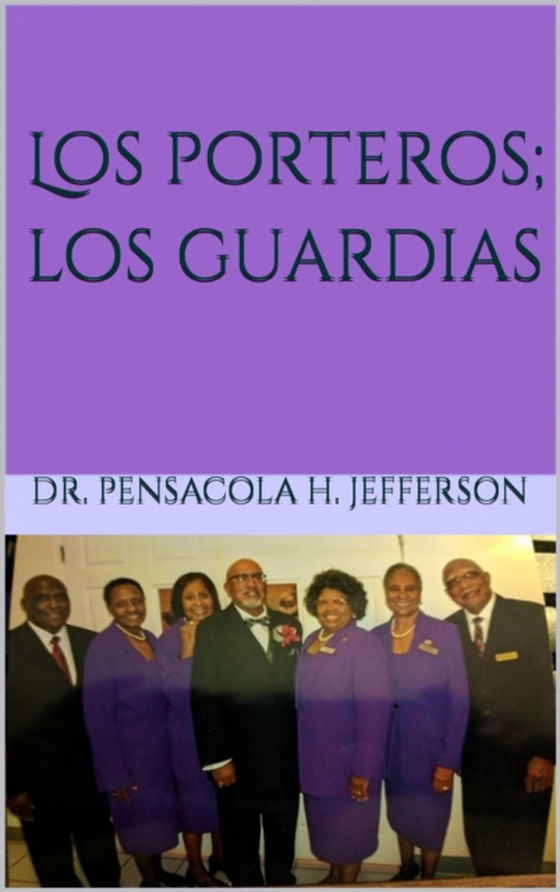 Los porteros; los guardias (e-bog) af JEFFERSON, DR. PENSACOLA H.