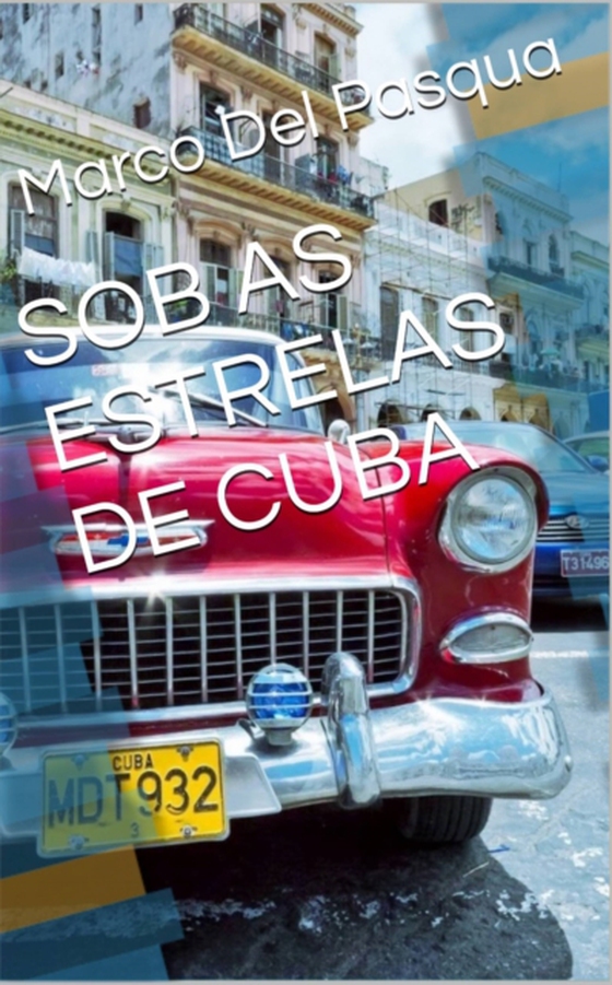 Sob as estrelas de Cuba