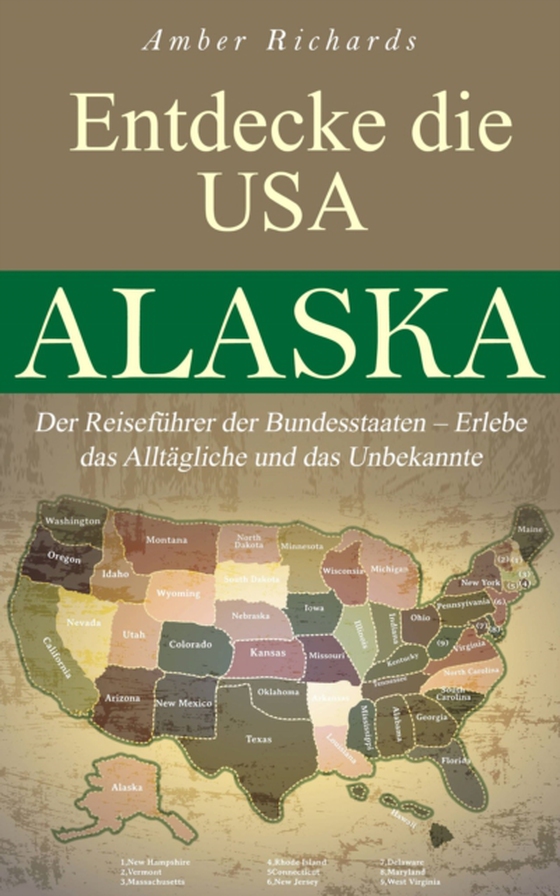 Entdecke die USA Alaska (e-bog) af Richards, Amber